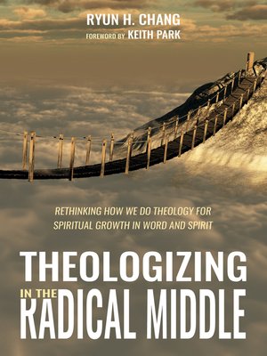 cover image of Theologizing in the Radical Middle